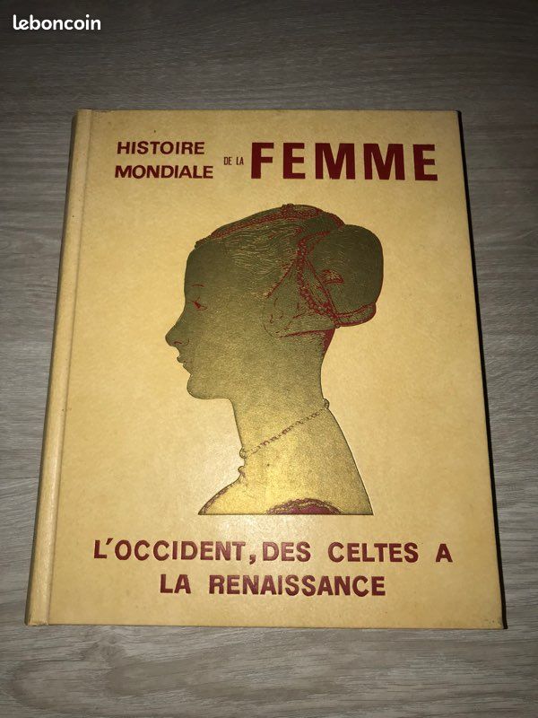 Histoire mondiale de la femme l’occident, des celtes à la renaissance (image 1)