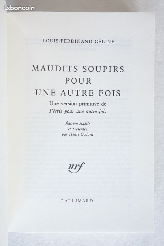 Maudits soupirs pour une autre fois - Louis-Ferdinand Céline - Gallimard 1990 (image 5)