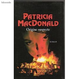 Livre Origine suspecte de Patricia MacDonald (image 1)