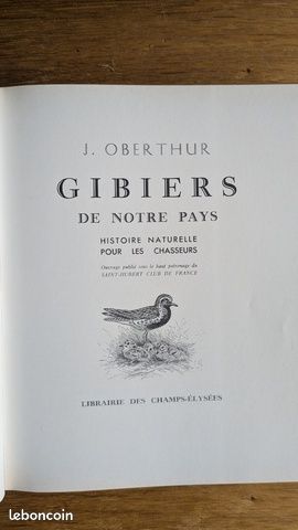 Gibiers De Notre Pays Histoire Naturelle Pour Les Chasseurs Livre