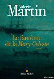 Le fantôme de la Mary céleste/ Valérie Martin (image 1)