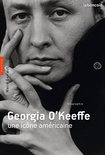 Georgia O'Keeffe, une icône américaine - Garraut, Marie (image 1)