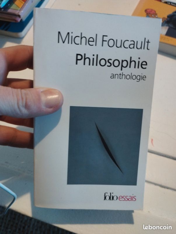 Référence : Philosophie anthologie, Michel Foucault, éditions folio essai (image 1)