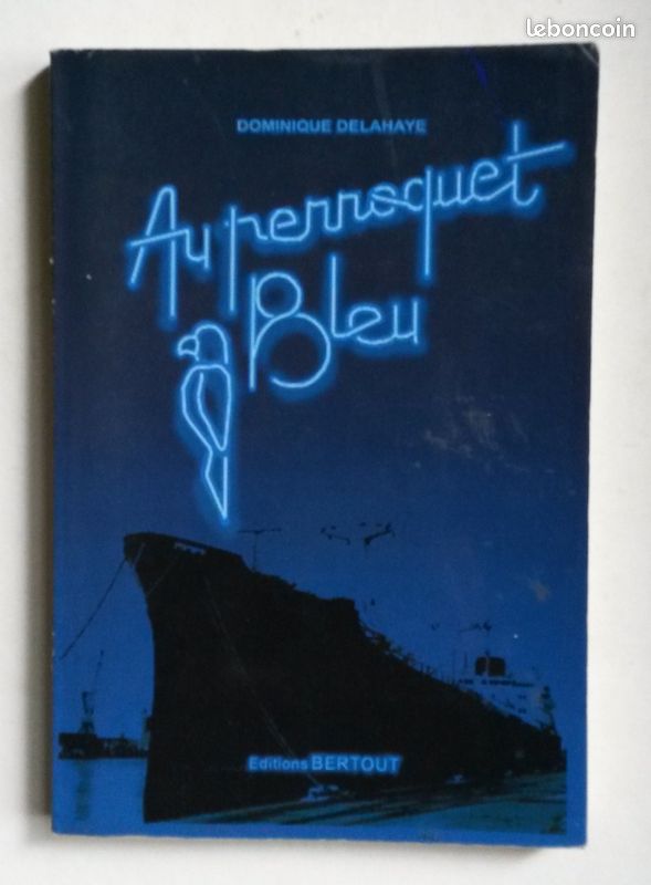 Au perroquet bleu par Dominique Delahaye (image 1)