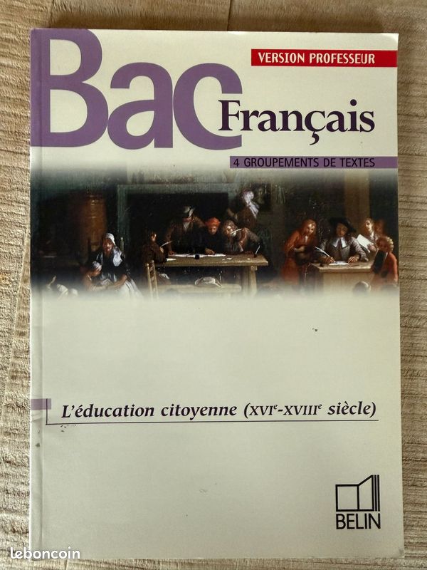 Bac français : l'éducation citoyenne XVIe-XVIIIe siècle (textes + livre du prof) (image 1)