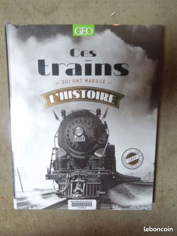 Ces trains qui ont marqué l'histoire (image 1)