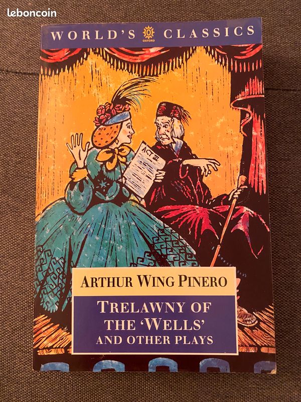 ARTHUR WING PINERO - Trelawny of the "wells" and other plays (image 1)