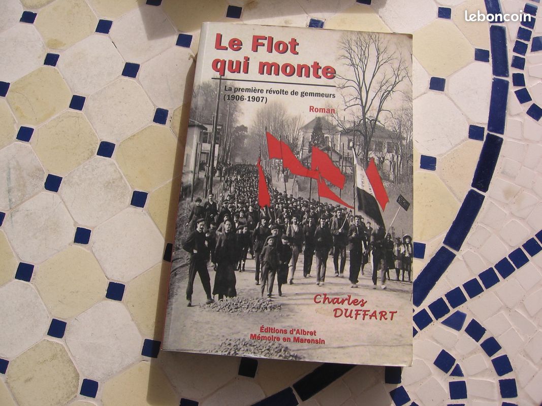 Le Flot qui monte (révolte des gemmeurs)1906 - 1907 (image 1)