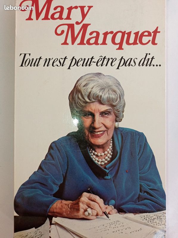RARE livre mary marquet tout n'est peut-être pas dit (image 1)