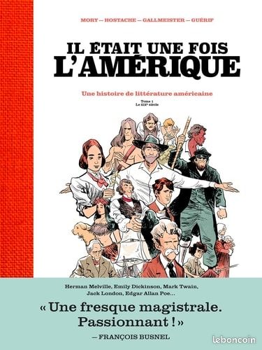 Il était une fois l'Amérique. Une histoire de la littérature américaine. Tome 1 le 19 siècle (image 1)