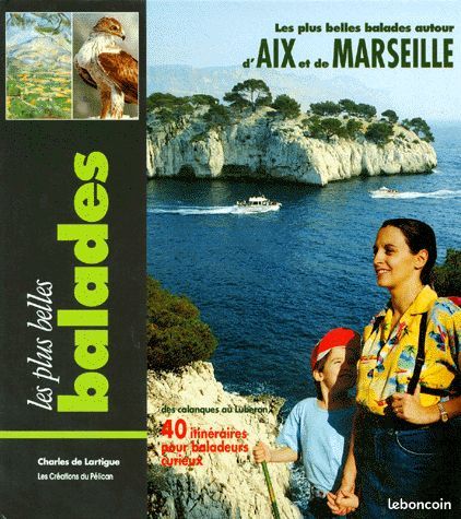 Les plus belles balades autour d'AIX et MARSEILLE (image 1)