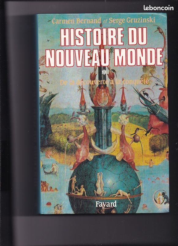 Histoire du Nouveau Monde Tome 1 : De la découverte à la conquête, une expérience européenne (1492-1550) (image 1)