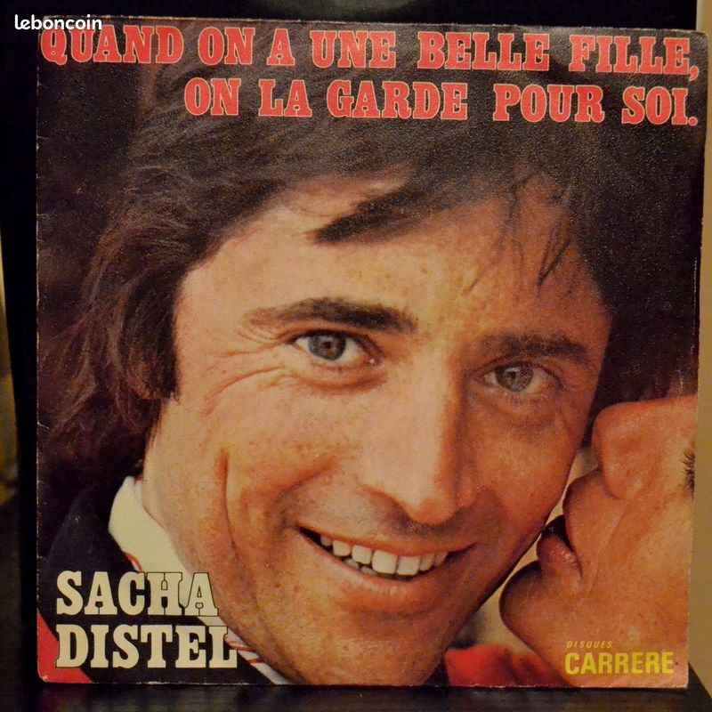 45 tours Sacha Distel "Quand on a une belle fille, on la garde pour soi" (image 1)