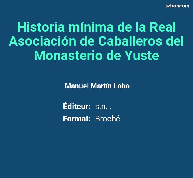 Historia mínima de la Real Asociación de Caballeros del Monasterio de Yuste - Manuel Martín Lobo (image 2)