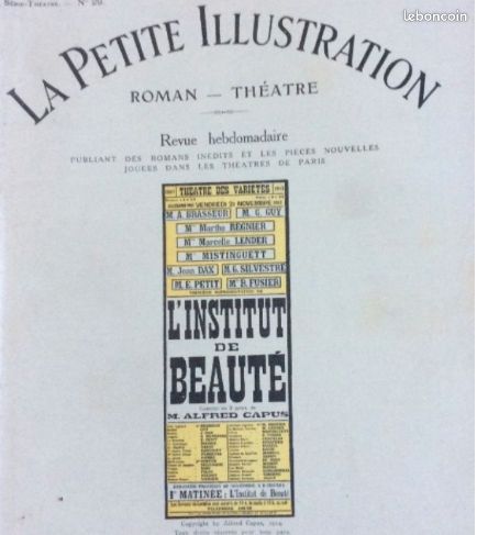 Alfred Capus : 7 pièces & 1 roman publié par L’ llustration (1904/10) : L’ Adversaire/Monsieur Piégois/Les deux hommes/ Un ange/ Les deux écoles/ L’ institut de beauté/Robinson + Qui perd gagne, pièce (image 5)