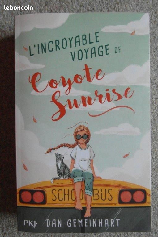 L'incroyable voyage de Coyote Sunrise (image 1)