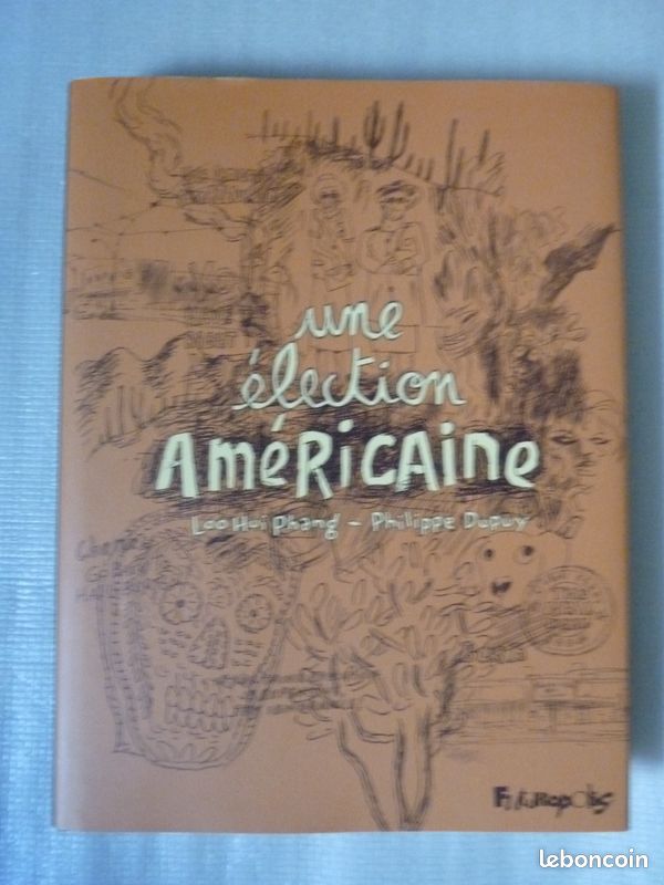 BD - UNE ELECTION AMERICAINE - Futuropolis - TBE - EO (image 1)
