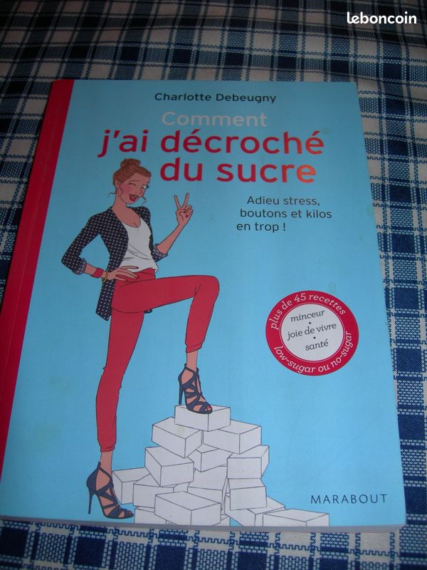 Livre "comment j'ai décroché du sucre" (image 1)