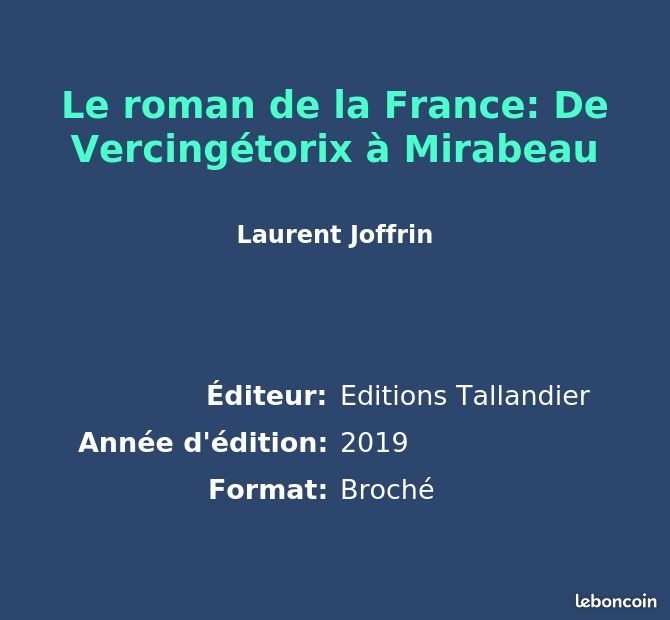 Le roman de la France: De Vercingétorix à Mirabeau - Laurent Joffrin (image 2)