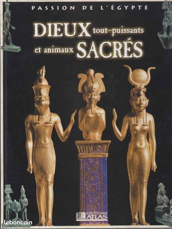 Dieux tout-puissants et animaux sacrés - Passion de l'Égypte (image 1)