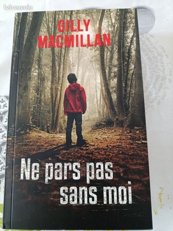 Ne pars pas sans moi de GILLY MACMILLAN (image 1)