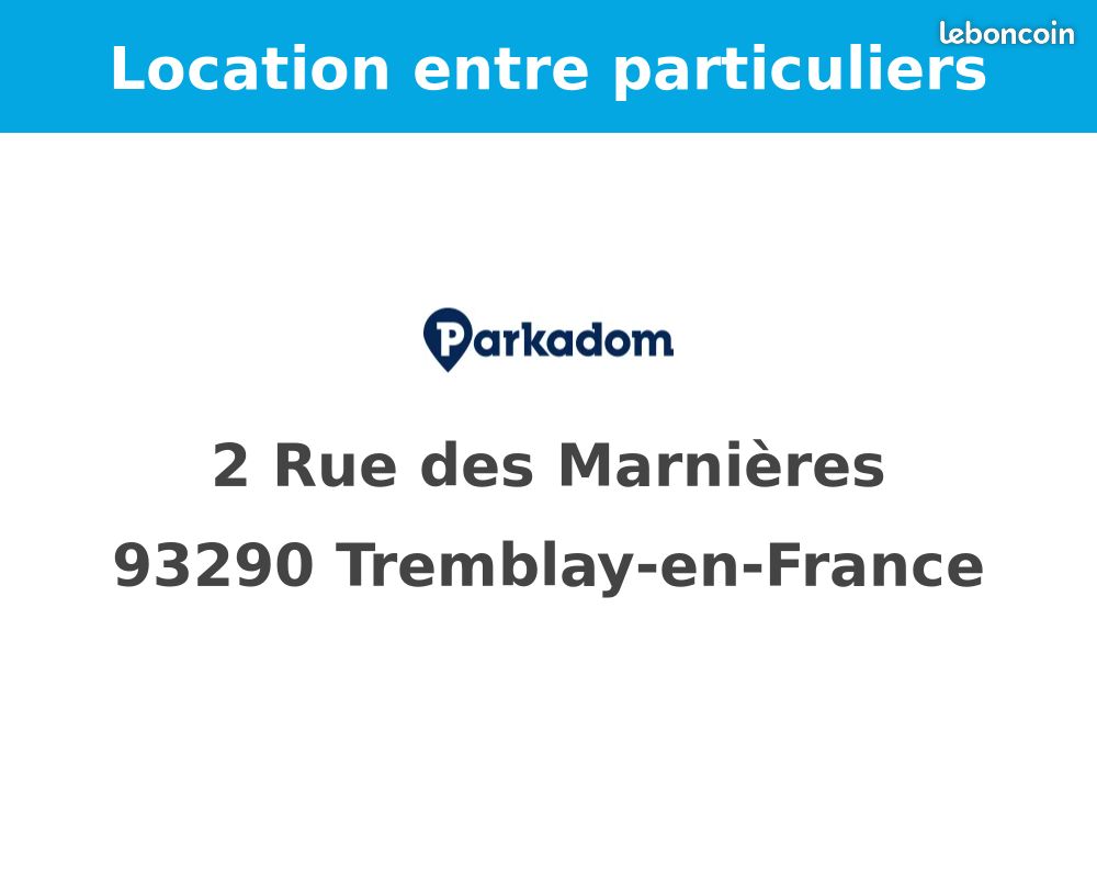 Parking/box TremblayenFrance Locations