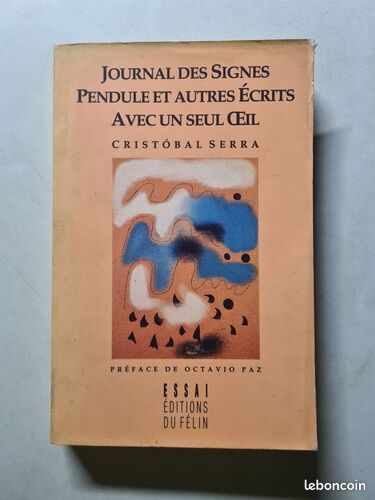 [Livre] Journal des signes. Pendule et autres écrits avec un seul œil - Bon état (image 1)