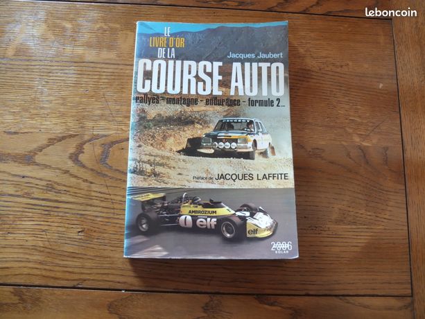 Livre D'or De La Course Auto 1976 – Rallye, Montagne, Endurance, Formule 2, Comme Neuf