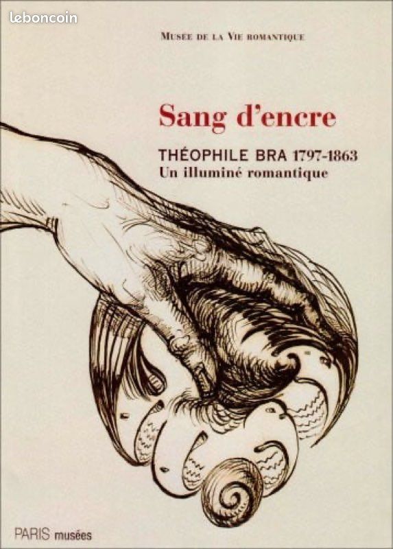 Sang d’encre - Theophile Bra 1797-1863 Paris musée (image 1)