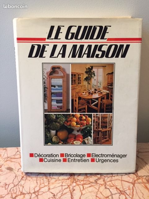 Livre de décoration "le guide de la maison" éd.France Loisir 1982 (image 1)