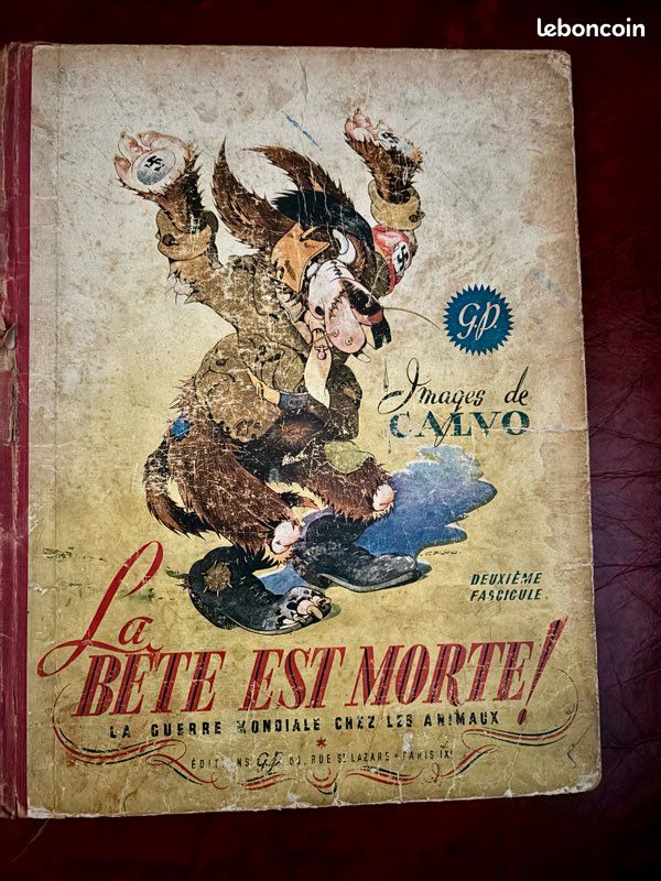 La Bête est morte – Calvo – Deuxième fascicule – Édition originale 1945 – Rare (image 1)