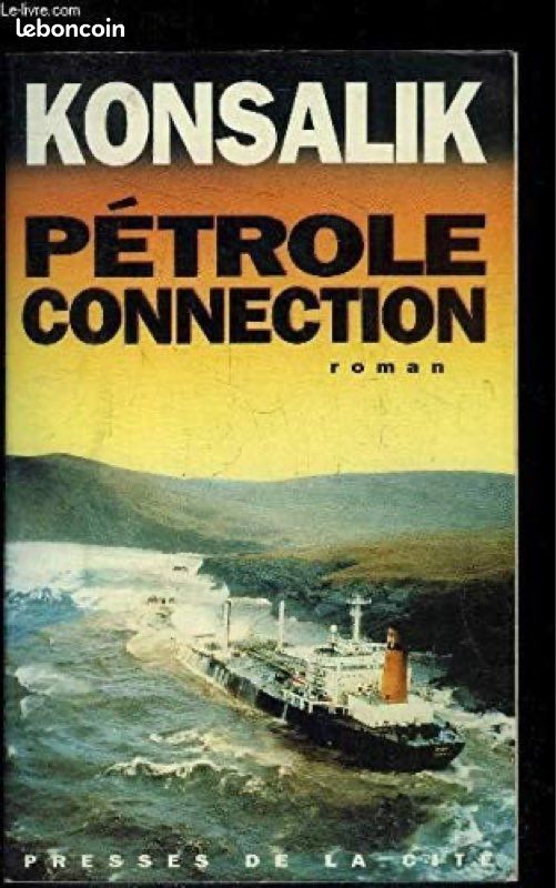 Konsalik - Pétrole connection (image 1)