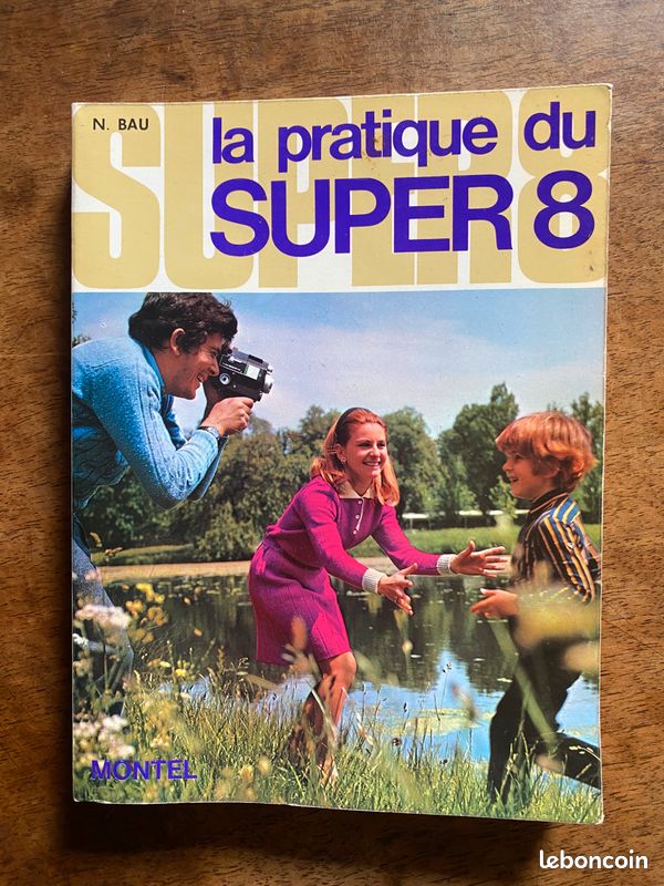 La pratique du super 8 (image 1)