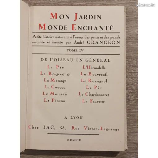 Mon Jardin Monde enchanté -Tome IV : De l'oiseau en général par André Grangeon / IAC Lyon 1953 / Petite histoire naturelle illustrée / 12 aquarelles (image 2)