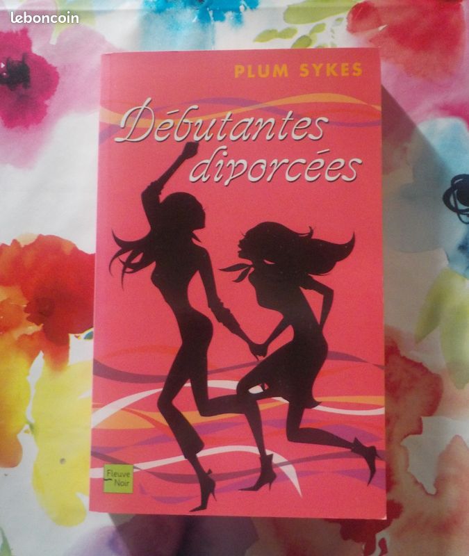 DEBUTANTES DIVORCEES de Plum SYKES Ed. Fleuve Noir (image 1)