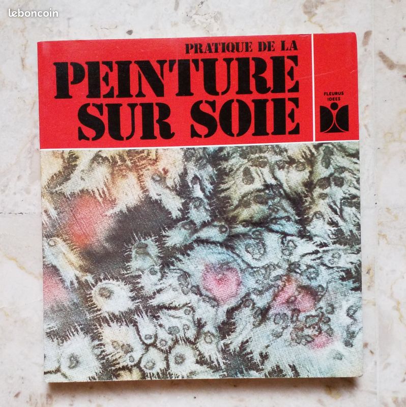Livre :La pratique de la peinture sur soie (image 1)