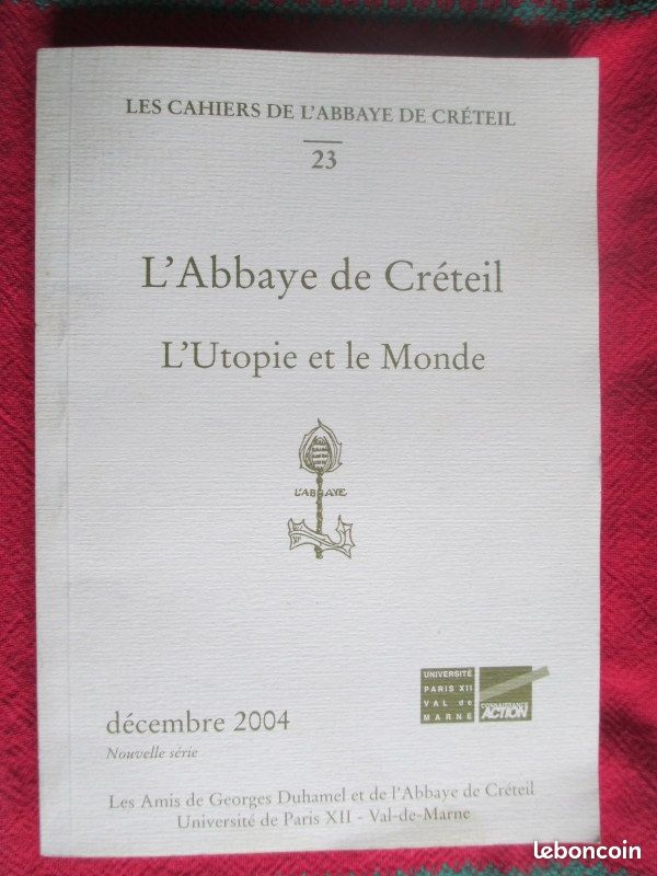 ABBAYE DE CRETEIL 23 L'UTOPIE et le MONDE 2004 - T (image 1)