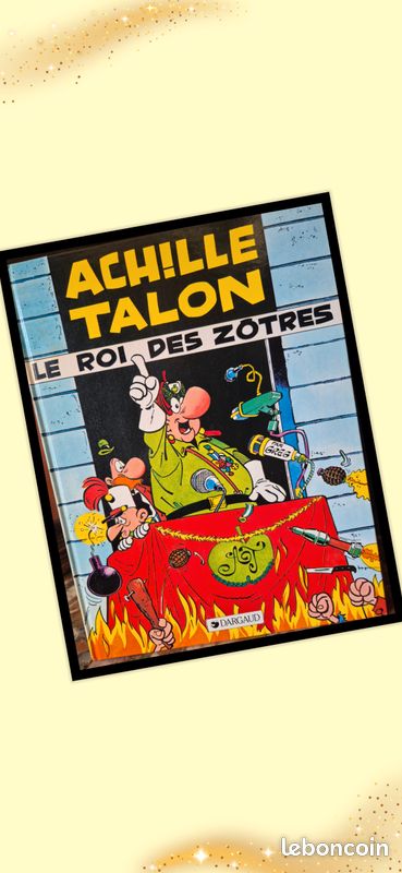 📚 BD Achille Talon - Le Roi des Zôtres - Dargaud (1984) 📚 (image 1)