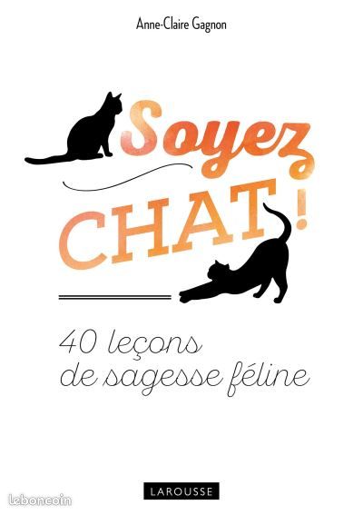 Livre avec dédicace - SOYEZ CHAT 40 leçons de sagesse féline (image 1)