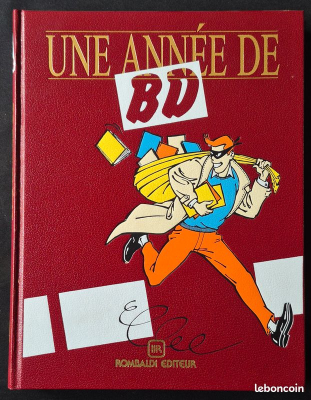 Livre UNE ANNEE DE BD 1990 - Etat comme NEUF ( Jérome K. Jérome BLOCHE / Les tuniques bleues / Fulù / Mémoire d'un aventurier / Raymond Calbuth ) (image 1)