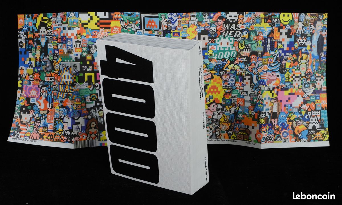 INVADER 4000 The Complete Guide To The Space Invader 1998-2021 