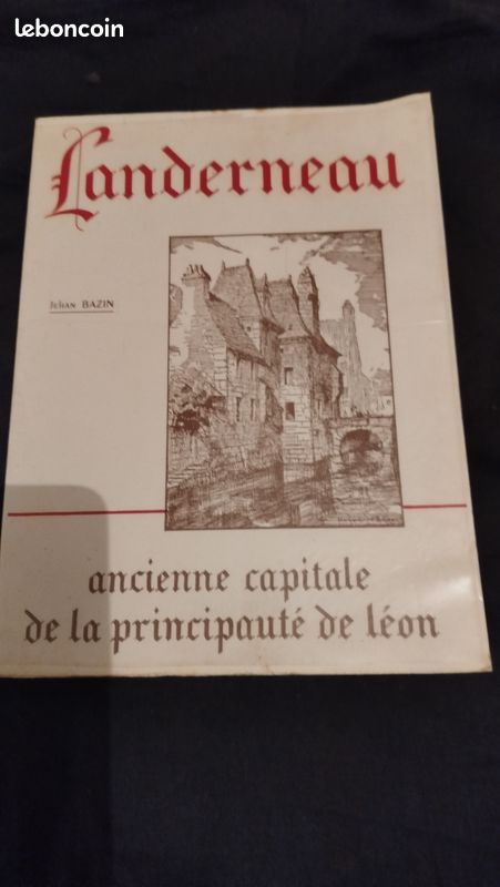 Landerneau : Ancienne Capitale De La Principauté De Léon (image 1)
