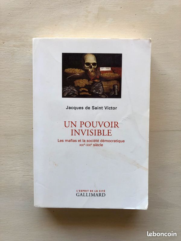 Un pouvoir invisible - Les mafias et la société démocratique, Jacques de Saint Victor (image 1)