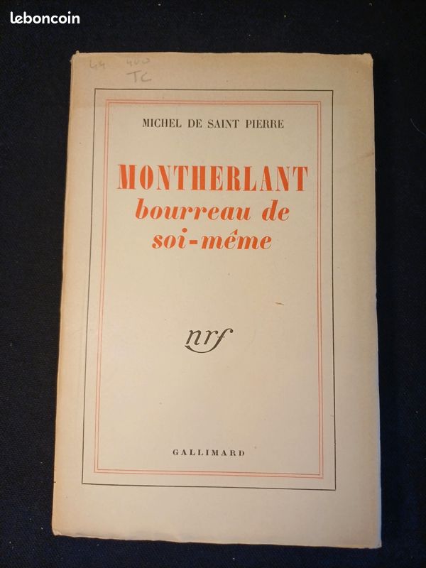 Montherland Bourreau de soi-meme de Michel de Saint Pierre (image 1)