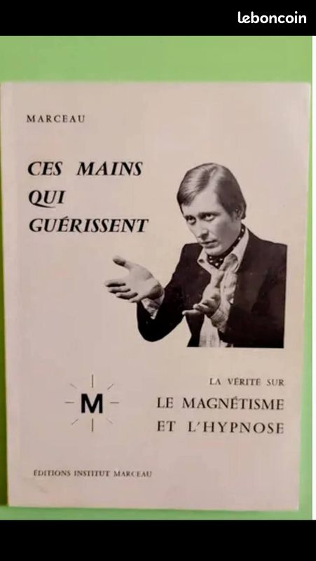 Ces mains qui guérissent . MARCEAU (image 1)