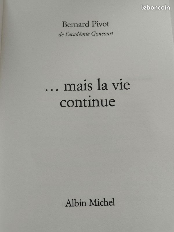Livre Mais la vie continue Bernard Pivot (image 2)
