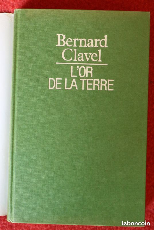 "l"or de la terre" de Bernard Clavel Edt Albin Michel (image 2)