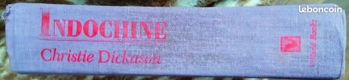 Christie Dickason: Indochine, Villard Books New York 1987, 581 pages (image 2)