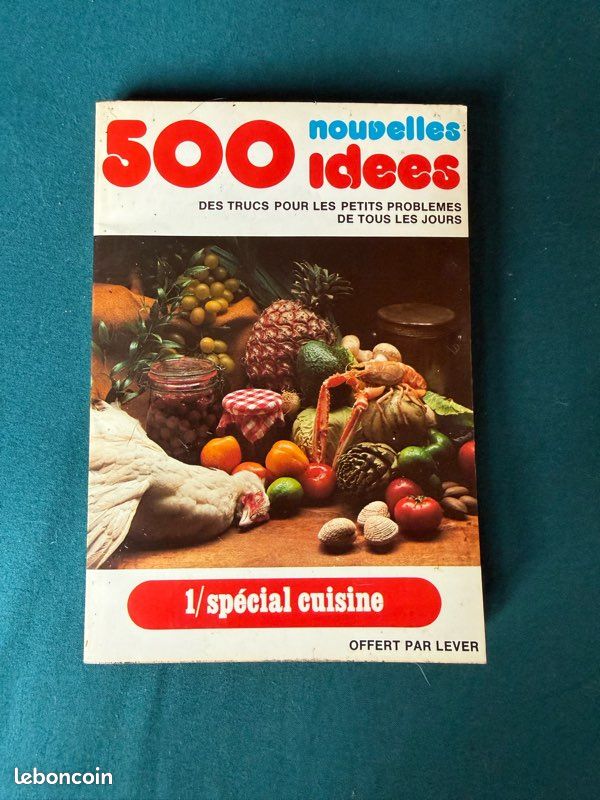 500 nouvelles idées - Des trucs pour les petits problèmes de tous les jours - Spécial Cuisine (image 1)