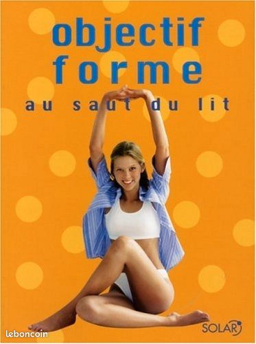 Livre Objectif forme au saut du lit Éd Solar (image 1)